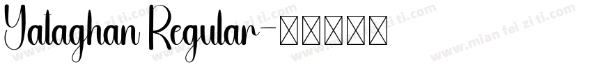 Yataghan Regular字体转换